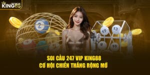 soi-cau-247-vip-king88